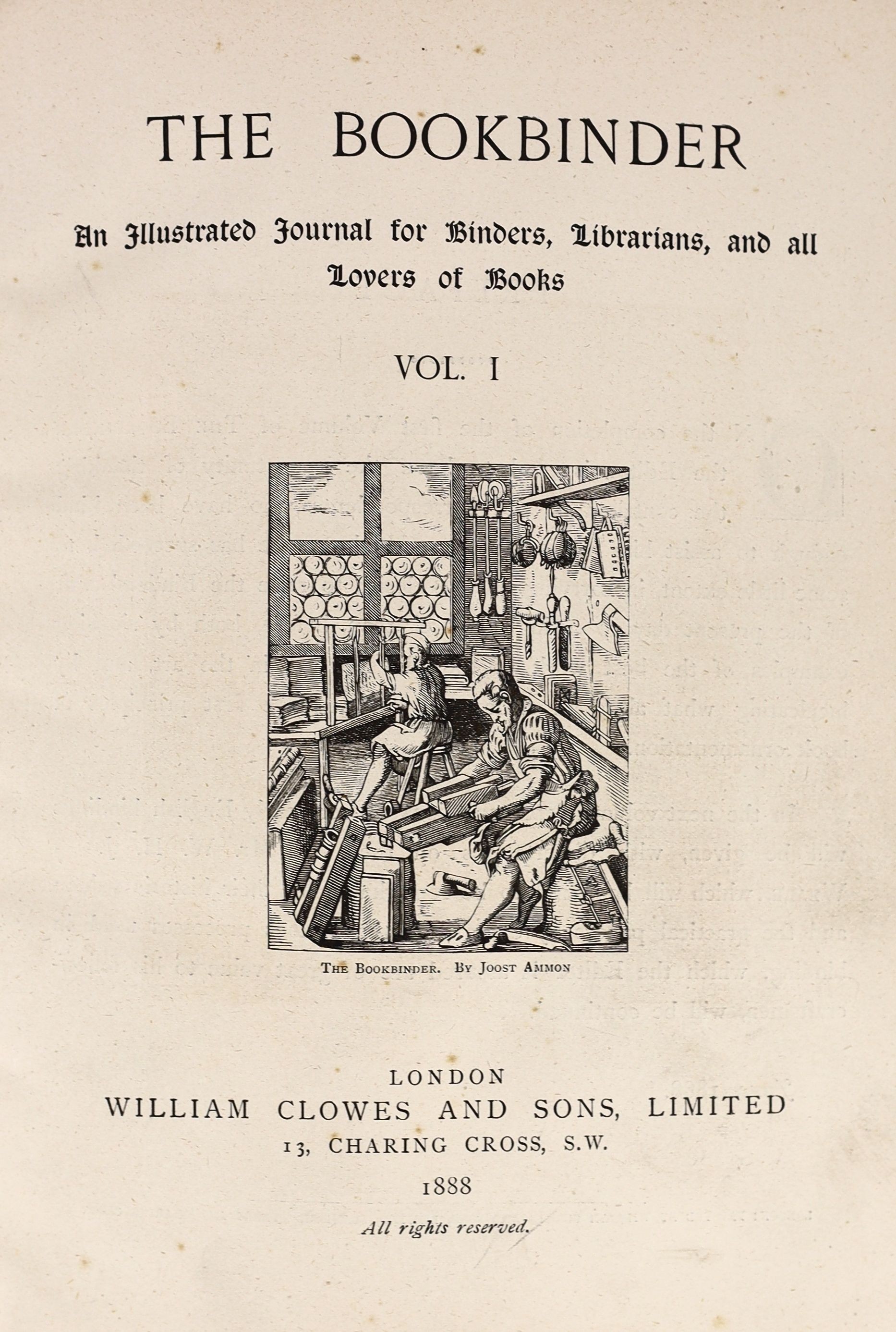 Bookbinder - The Bookbinder. An Illustrated Journal for Binders, Librarians, and all Lovers of Books, vol. 1 only, half morocco, with marbled boards, one plate loose, William Clowes and Sons, Ltd; London, 1888